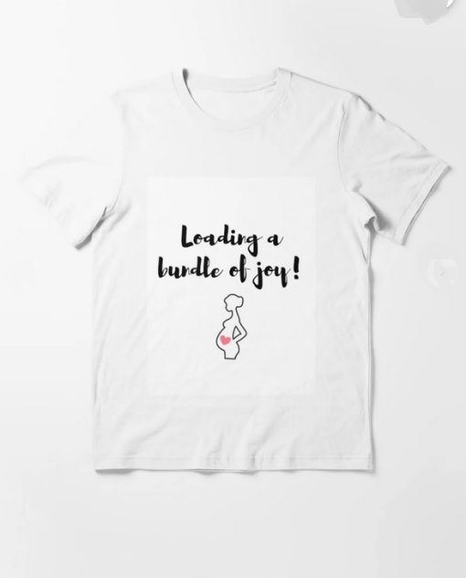 Loanding a Bundle of Joy T-Shirt AL