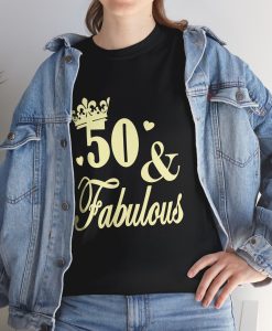 50 & Fabulous T-shirt AL