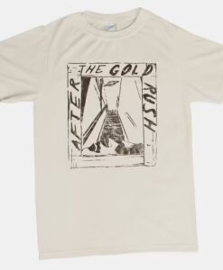 After The Gold Rush T-Shirt AL