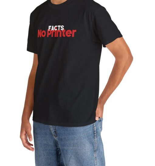 Facts No Printer T Shirt AL