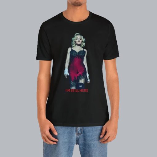 Madonna I'm Still Here T-shirt AL