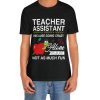 Teacher Assistant T-shirt AL