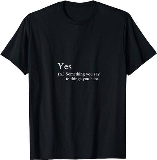 YES definition T-Shirt AL