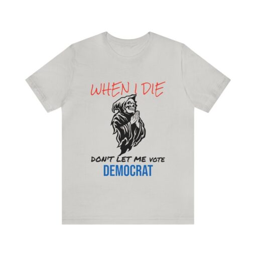 When I Die T-shirt AL